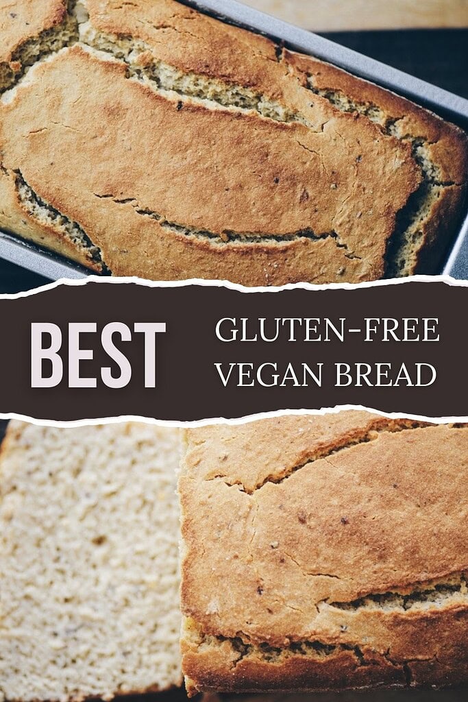 A loaf of gluten free vegan bread sits in a baking pan, with a sliced portion below and the text "Best Gluten-Free Vegan Bread" across the center.