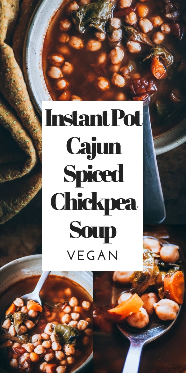  This EASY dump and start Instant Pot Chickpea soup with Cajun seasoning makes for one healthy and flavorful vegan pressure cooker meal #chickpeasoup #cajunseasoning #instantpotsoup #vegansoup 