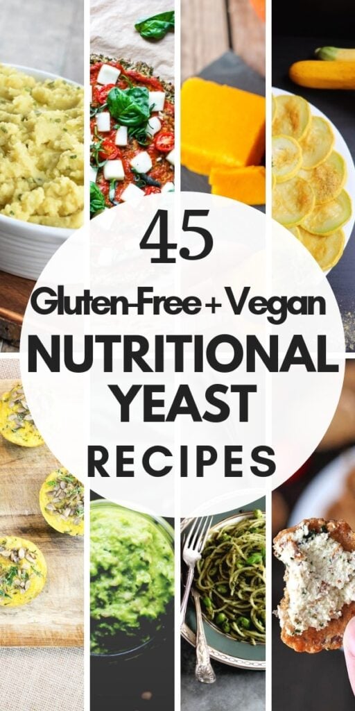 What is Nutritional Yeast? How to Use + Benefits + 45 Vegan Recipes