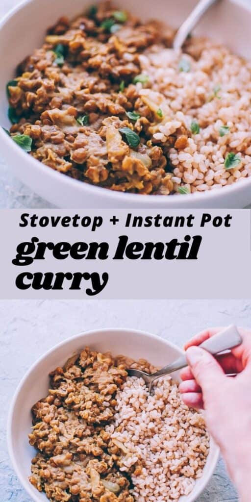 Green Lentil Curry (Instant Pot + Stovetop) | MOON and spoon and yum
