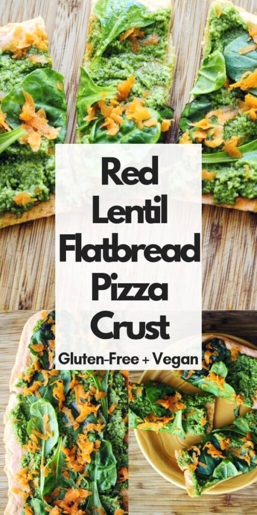 a pinterest pin image for red lentil flatbread pizza crust