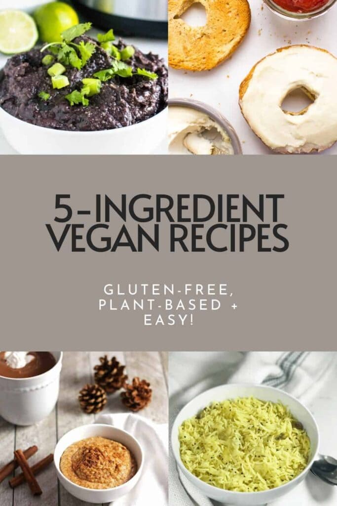 pinterest pin image for 5 ingredient plant based recipes