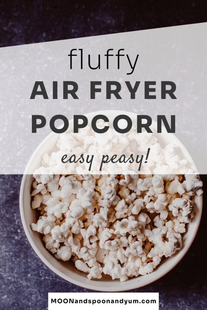 a pinterest pin for air fryer popcorn recipe