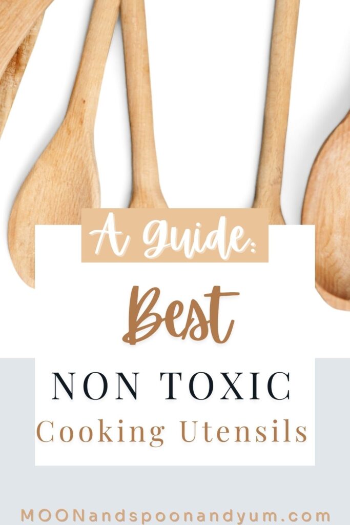 Best Non Toxic Cooking Utensils in 2023 - Top Choices & Guide