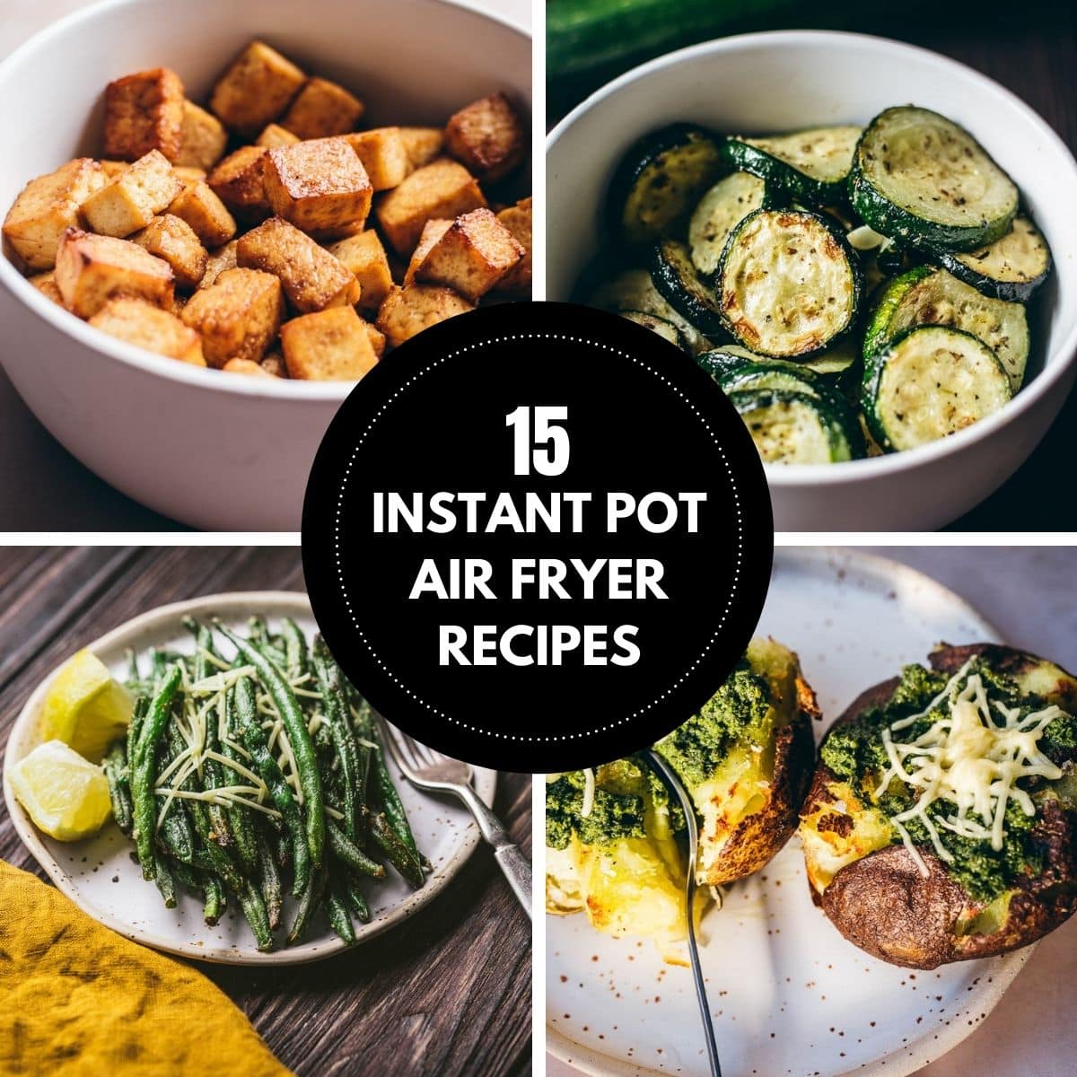15+ Instant Pot Air Fryer Recipes - Kinda Healthy Recipes