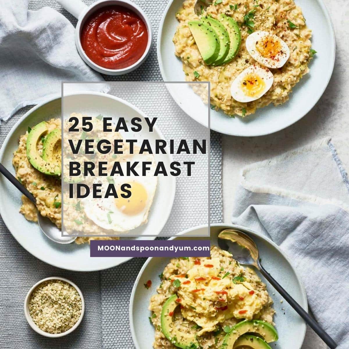 25 Easy and Healthy Vegetarian Breakfast Ideas