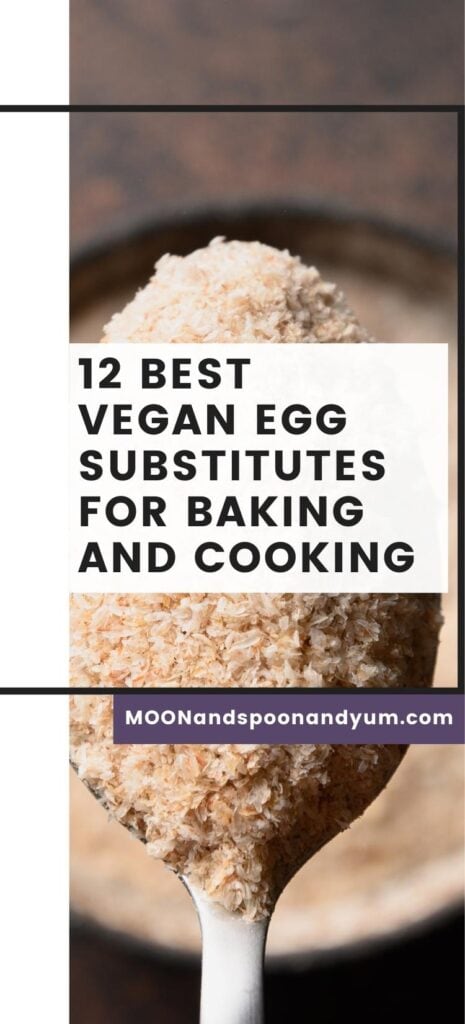 12 Best Vegan Egg Substitutes for Baking and Cooking