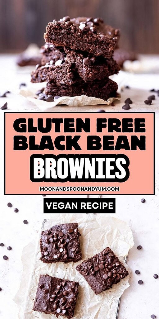 A stack and three pieces of black bean brownies are shown. The text reads, "Gluten Free Black Bean Brownies. Vegan Recipe. moonandspoonandyum.com.