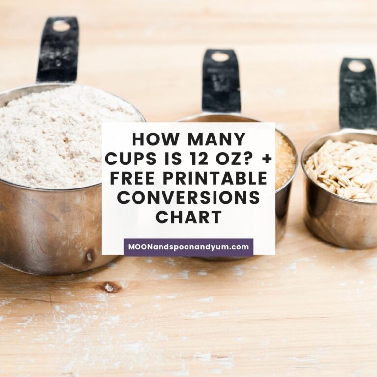 How Many Cups is 12 oz? + Free Printable Conversions Chart