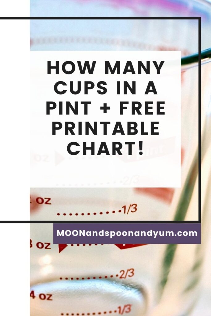 How Many Cups in a Pint? (Easy Conversion Chart!) - Bake It With Love