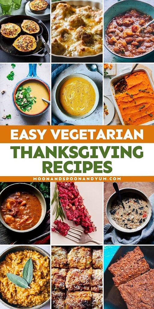 Collage of various vegetarian Thanksgiving recipes, featuring soups, stews, breads, casseroles, and desserts, with text overlay reading "Easy Vegetarian Thanksgiving Recipes".