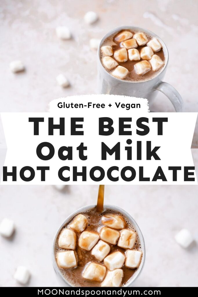 Oat Milk Hot Chocolate - Dairy Free - Our Nourishing Table
