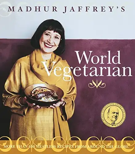 Madhur Jaffrey's World Vegetarian: More Than 650 Meatless Recipes from Around the World: A Cookbook