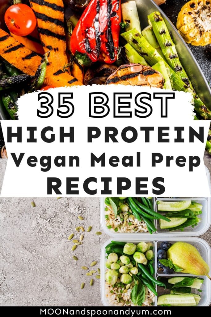 35 High Protein Vegan Meal Prep Recipes + FREE Printable Meal Planner