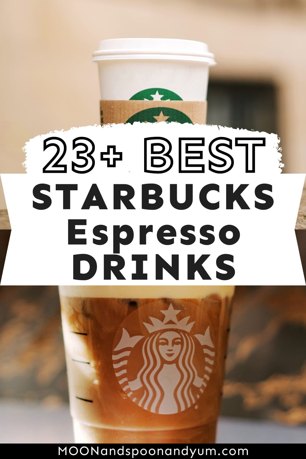 23+ Best Starbucks Espresso Drinks MOON and spoon and yum