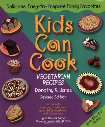Kids Can Cook (Vegetarian Recipes Kitchen-Tested by Kids for Kids)
