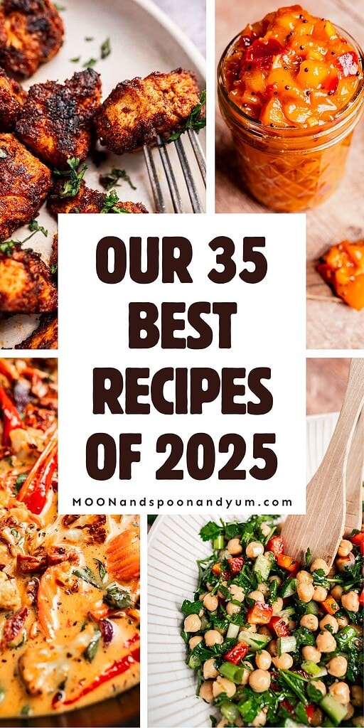 A collage featuring grilled chicken, mango chutney, creamy chicken with peppers, chickpea salad, and the text "Our Best Recipes 2025".