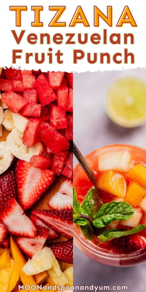Tizana Venezuelan Fruit Punch: A vibrant blend featuring watermelon, banana, and strawberries, with a refreshing glass of tizana garnished with mint on the right.
