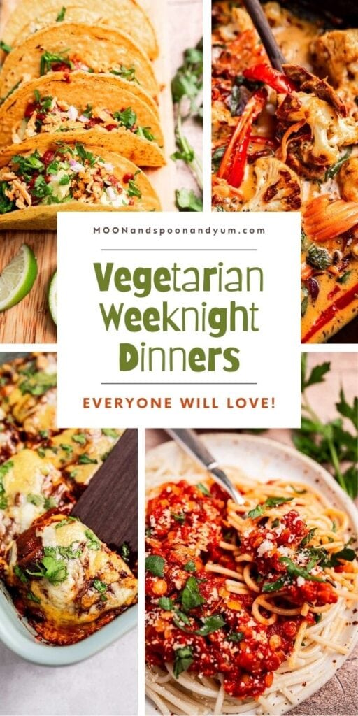 A collage of four vegetarian weeknight dinners—tacos, pasta, and enchiladas—with text reading "Vegetarian Weeknight Dinners Everyone Will Love!.