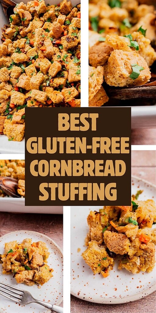 Collage of gluten free cornbread stuffing with herbs and vegetables, shown in a baking dish, on plates, and served with a spoon. Text overlay reads "Best Gluten Free Cornbread Stuffing.