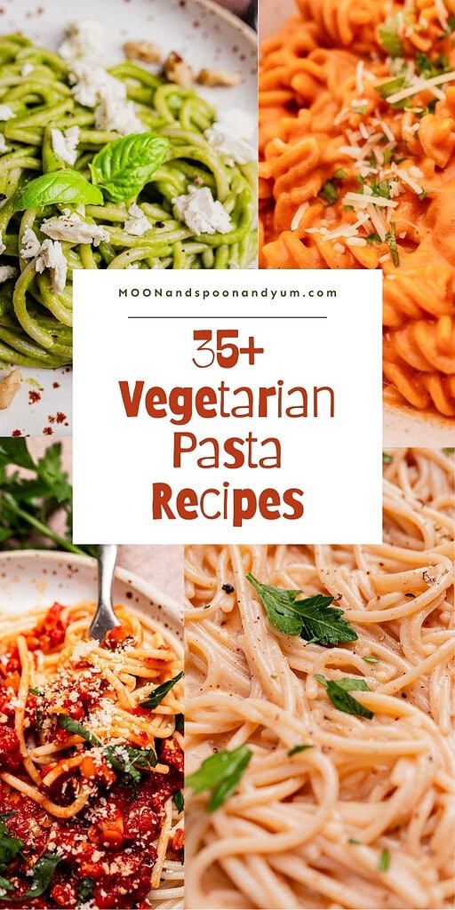 Collage of four vegetarian pasta dishes in different sauces, with text overlay: "35+ Vegetarian Pasta Recipes"—discover delicious and easy vegetarian pasta recipes on a clean white background.