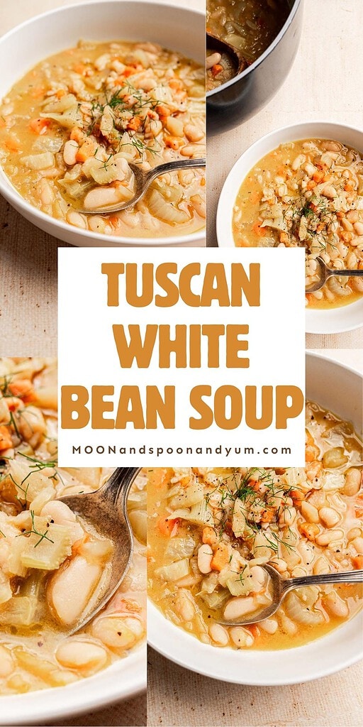 Collage of Tuscan white bean soup in bowls and a pot, featuring beans, vegetables, and herbs, with "Tuscan White Bean Soup MOONandspoonandyum.com" text in the center. Perfect for showcasing homemade Tuscan white bean soup.